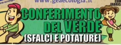 Conferimento del Verde (sfalci e potature) Conferimento del Verde (sfalci e potature)